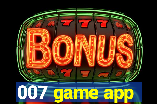 007 game app